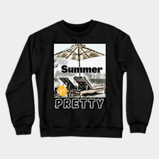 The Summer I Got Pretty, Graphic Tee Crewneck Sweatshirt